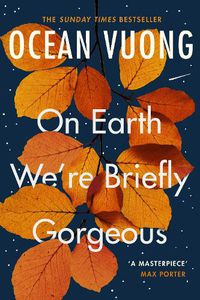 Cover image for On Earth We're Briefly Gorgeous