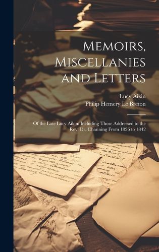 Cover image for Memoirs, Miscellanies and Letters