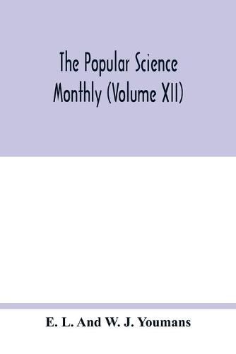 Cover image for The Popular science monthly (Volume XII)