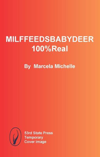 Cover image for MILFFEEDSBABYDEER100%Real