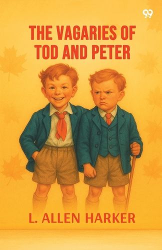 Cover image for The Vagaries Of Tod And Peter (Edition1)