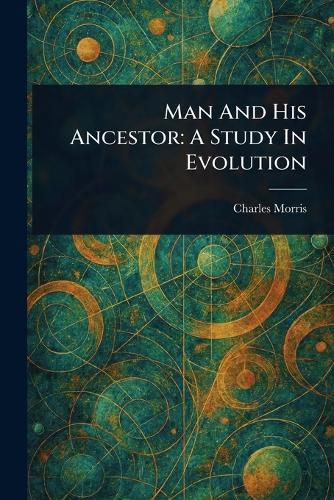 Cover image for Man And His Ancestor