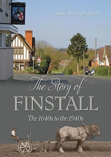 The Story of Finstall: The 1640s to the 1940s