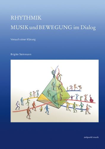 Cover image for Rhythmik - Musik Und Bewegung Im Dialog: Versuch Einer Klarung
