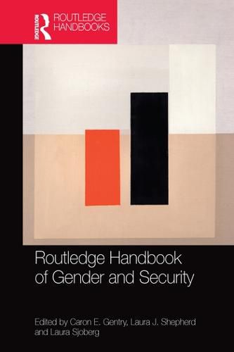 The Routledge Handbook of Gender and Security