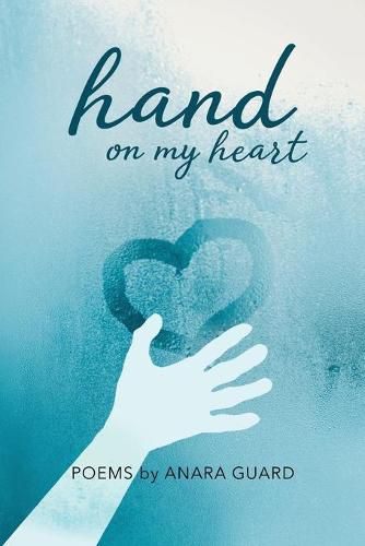 Cover image for Hand on My Heart: Poems
