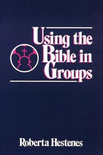 Cover image for Using the Bible in Groups