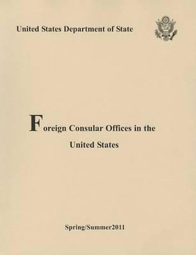 Cover image for Foreign Consulars Offices in the United States Spring/Summer 2011