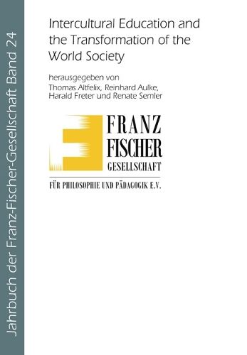 Cover image for Intercultural Education and the Transformation of the World Society