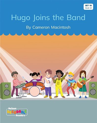 Hugo Joins the Band (Set 10, Book 10)
