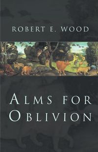 Cover image for Alms for Oblivion