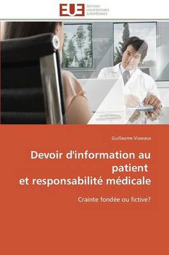 Cover image for Devoir d'Information Au Patient Et Responsabilit M dicale