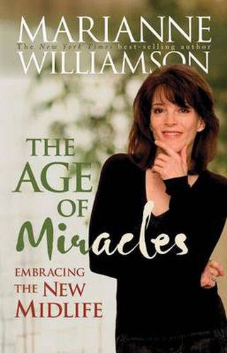 Age of Miracles: Embracing the New Midlife