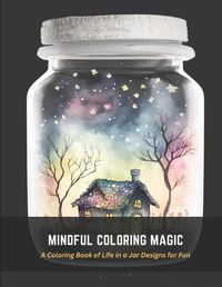 Cover image for Mindful Coloring Magic