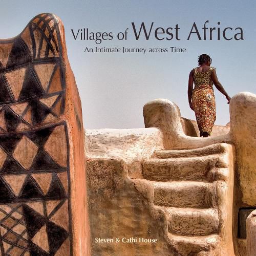 Cover image for Villages of West Africa: An Intimate Journey Across Time