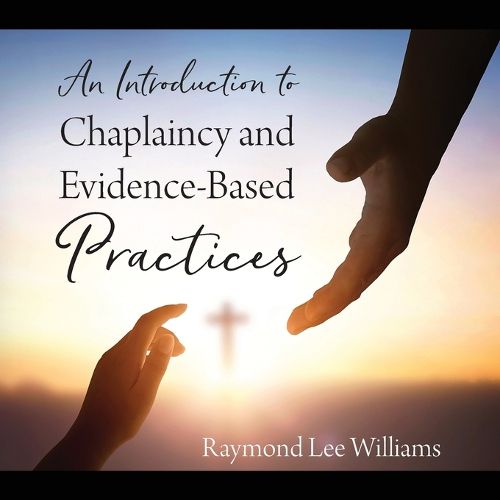 Cover image for An Introduction to Chaplaincy and Evidence-Based Practices