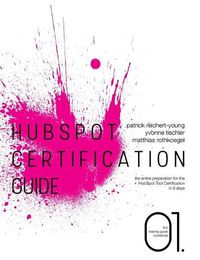 Cover image for HubSpot Certification Guide: The entire preparation for the HubSpot Tool Certification in 8 days