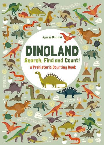 Dinoland: Search, Find, Count: A Prehistoric Counting Book