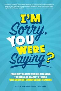 Cover image for I'm Sorry, You Were Saying?