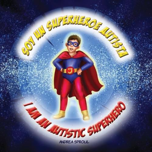 Cover image for Soy un Superheroe Autista / I am an Autistic Superhero