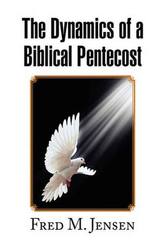 Cover image for The Dynamics of a Biblical Pentecost