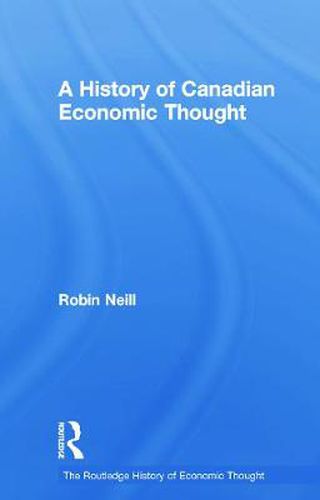 Cover image for A History of Canadian Economic Thought