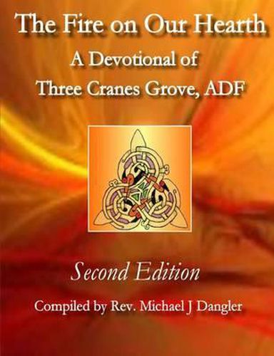 Cover image for The Fire on Our Hearth: A Devotional of Three Cranes Grove, ADF