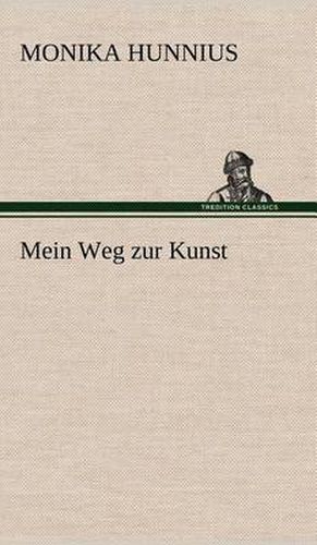 Cover image for Mein Weg Zur Kunst