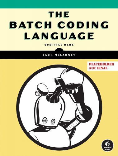 Cover image for The Book of Batch Scripting