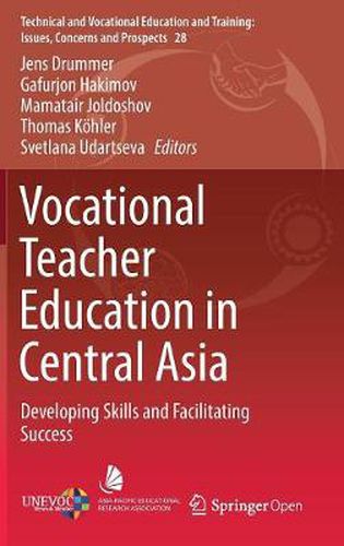 Cover image for Vocational Teacher Education in Central Asia: Developing Skills and Facilitating Success