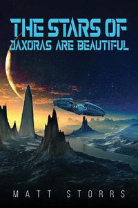 Cover image for The Stars of Jaxoras Are Beautiful