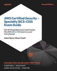 Cover image for AWS Certified Security - Specialty (SCS-C02) Exam Guide
