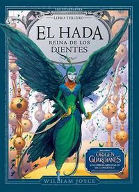 Cover image for El Hada Reina de Los Dientes
