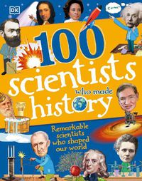 Cover image for 100 Scientists Who Made History