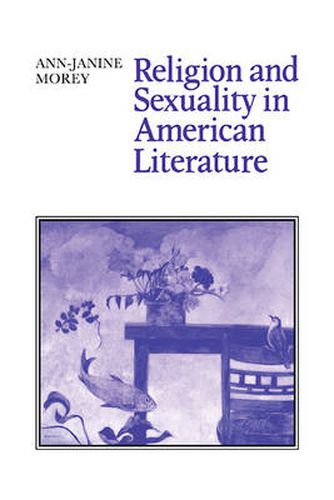 Cover image for Religion and Sexuality in American Literature