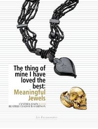 Cover image for The Thing of Mine I Have Loved Best: Meaningful Jewels