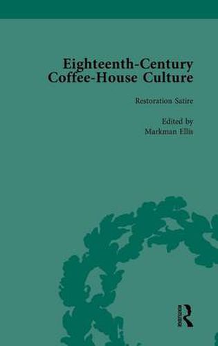 Cover image for Eighteenth-Century Coffee-House Culture: Restoration Satire