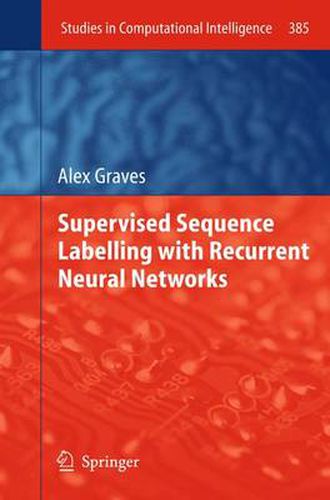 Cover image for Supervised Sequence Labelling with Recurrent Neural Networks