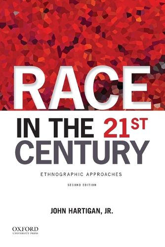 Cover image for Race in the 21st Century: Ethnographic Approaches