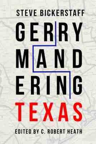 Cover image for Gerrymandering Texas