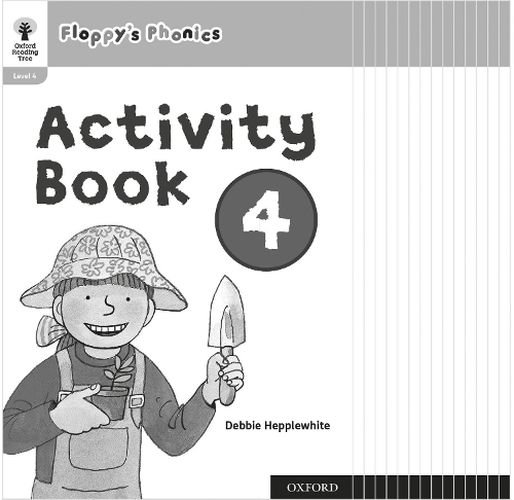 Oxford Reading Tree: Floppy's Phonics: Activity Book 4 Class Pack of 15