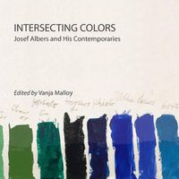 Cover image for Intersecting Colors: Josef Albers and His Contemporaries