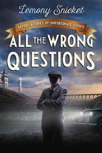 Cover image for All the Wrong Questions: Question 1: Also Published as Who Could That Be at This Hour?