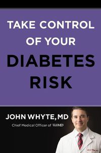 Cover image for Take Control of Your Diabetes Risk