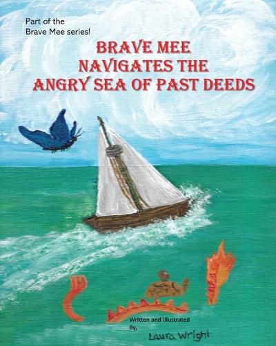 Cover image for Brave Mee Navigates the Angry Sea of Past Deeds: Angry Sea of Past Deeds