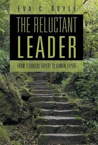 Cover image for The Reluctant Leader: From Technical Expert to Human Expert