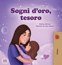 Cover image for Sweet Dreams, My Love (Italian Children's Book)