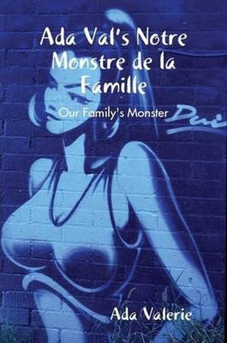 Cover image for Ada Val's Notre Monstre De La Famille