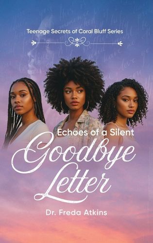 Cover image for Echoes of a Silent Goodbye Letter