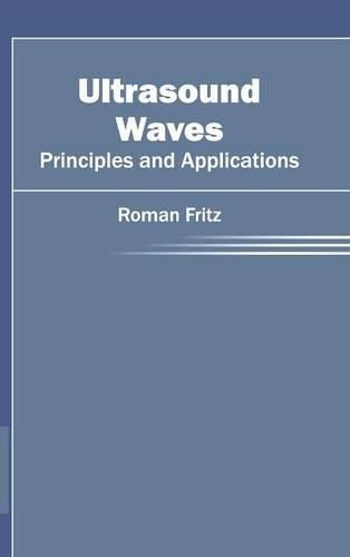 Cover image for Ultrasound Waves: Principles and Applications